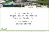Experiencia y legislación de Basura Cero en Santa Fe. Discusiones y perspectivas.