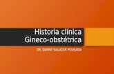 Historia clínica Gineco-obstétrica DR. DANNY SALAZAR POUSADA.
