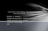 Gustavo A. Madero I Análisis de fenómenos electromagnéticos Núñez Reséndiz Nancy pamela. Gutiérrez Alcalá Jorge 408.