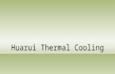 Huarui Thermal Cooling. Quienes somos Huarui comienza sus actividades en Suzhou, China en 2006. En el inicio se concentró en la producción de intercambiadores.