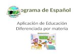 Aplicación de Educación Diferenciada por materia Programa de Español.