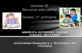 ANGELICA GUTIERREZ CASTRO CODIGO: 201322961 Universidad Pedagógica y Tecnológica De Colombia.