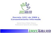 Decreto 1011 de 2006 y Consentimiento Informado David Arturo Ribón Orozco. Profesional Garantía de Calidad.