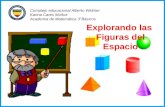 Explorando las Figuras del Espacio Complejo educacional Alberto Widmer Karina Cares Muñoz Academia de Matemática 3°Básicos.