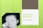 Sindrome nefrotico Dr. Medrano (MI). DEFINICION:  Es una situación clínica caracterizada por proteinuria masiva >50mg/kg/día o 40 mg/m2/h, (índice