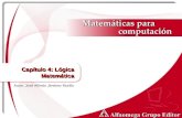 Capítulo 4: Lógica Matemática Capítulo 4: Lógica Matemática Capítulo 4: Lógica Matemática Capítulo 4: Lógica Matemática Autor: José Alfredo Jiménez Murillo.
