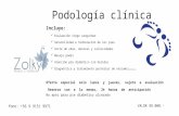 Podología clínica Incluye: Evaluación riego sanguíneo Sensibilidad e hidratación de los pies Corte de uñas, durezas y callosidades Masaje podal Atención.