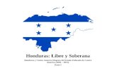 Honduras: Libre y Soberana Honduras y Centro America Despues del Estado Federado de Centro America (1839 – 1873). Parte I.
