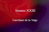 Soneto XXIII Garcilaso de la Vega. 8/21/2015Template copyright 2005  Contexto Histórico: Siglo de Oro de la literatura renacentista.
