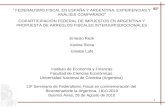 11 IEF “ FEDERALISMO FISCAL EN ESPAÑA Y ARGENTINA: EXPERIENCIAS Y ANÁLISIS COMPARADO” COPARTICIPACIÓN FEDERAL DE IMPUESTOS EN ARGENTINA Y PROPUESTA DE.