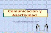 Comunicación y Asertividad LIC. MARIA LUISA ROJAS ASTETE COORD. SALUD MENTAL DIRESA CUSCO I.