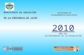 MINISTERIO DE EDUCACIÓN DE LA PROVINCIA DE JUJUY SECRETARÍA DE PLANEAMIENTO EDUCATIVO 2010 AÑO DEL BICENTENARIO DE LA REVOLUCIÓN.