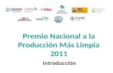 Introducción Premio Nacional a la Producción Más Limpia 2011.