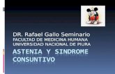 DR. Rafael Gallo Seminario FACULTAD DE MEDICINA HUMANA UNIVERSIDAD NACIONAL DE PIURA.