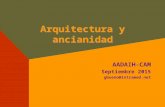 Arquitectura y ancianidad AADAIH-CAM Septiembre 2015 gbueno@intramed.net.