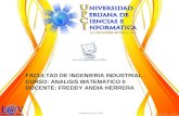 Unidad Virtual- UPCI FACULTAD DE INGENIERIA INDUSTRIAL CURSO: ANALISIS MATEMATICO II DOCENTE: FREDDY ANDIA HERRERA.