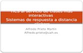 Alfredo Prieto Martín Alfredo.prieto@uah.es TICS al servicio de clases más interactivas Sistemas de respuesta a distancia clickers.