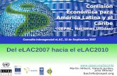 Del eLAC2007 hacia el eLAC2010 Comisión Económica para América Latina y el Caribe (CEPAL, Naciones Unidas)  Martin Hilbert, Valeria.