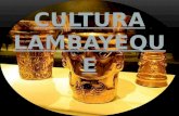 CULTURA LAMBAYEQUE. La cultura Lambayeque se desarrolló entre los años 900 a 1100 d.C., esto quiere decir que se dio en nuestra era. Su núcleo central.