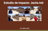 15 Julio 2015 Estudio de Impacto: Jacha Inti. Andean Natural Yuba City, CA, EE.UU. Jacha Inti S.A La Paz, Bolivia Asociaciones La Paz Asociaciones Oruro.