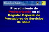 Procedimiento de Preinscripción en el Registro Especial de Prestadores de Servicios de Salud.