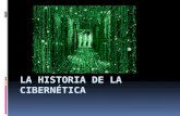 La cibernética es una ciencia, nacida hacia 1948 e impulsada inicialmente por Norbert Weiner.