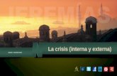Octubre – Diciembre 2015 La crisis (interna y externa)