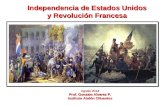 Independencia de Estados Unidos y Revolución Francesa Agosto 2014 Prof. Gonzalo Alvarez P. Instituto Abdón Cifuentes.
