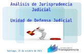 Análisis de Jurisprudencia Judicial Unidad de Defensa Judicial Santiago, 22 de octubre de 2015.