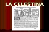 LA CELESTINA. EVOLUCIÓN DE LA OBRA La primera edición conocida aparece en Burgos en 1499 bajo el título de Comedia de Calisto y Melibea, La primera edición.