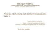 I COLOQUIO REGIONAL ¿Familias Contemporáneas – Intervenciones Contemporáneas? Familias y Nueva Matriz de Protección Social Ponente: Adelaine Brito Ravelo.