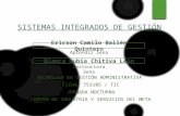 SISTEMAS INTEGRADOS DE GESTIÓN TECNÓLOGO EN GESTIÓN ADMINISTRATIVA FICHA: 753105 / TIC JORNADA NOCTURNA CENTRO DE INDUSTRIA Y SERVICIOS DEL META Aprendiz.