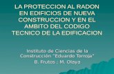 Instituto de Ciencias de la Construcción “Eduardo Torroja” B. Frutos ; M. Olaya