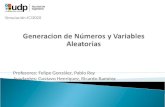 Generacion  de Números y Variables Aleatorias