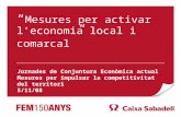 “ Mesures per activar l’economia local i comarcal ”