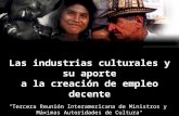 Las industrias culturales y su aporte a la creación de empleo decente