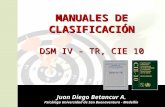 MANUALES DE CLASIFICACIÓN DSM IV - TR, CIE 10