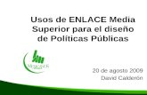 Usos de ENLACE Media Superior para el diseño de Políticas Públicas