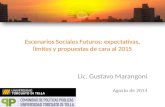 Escenarios Sociales Futuros: expectativas, límites y propuestas de cara al 2015