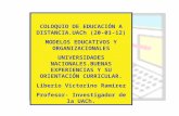 COLOQUIO DE EDUCACIÓN A DISTANCIA.UACh (20-01-12) MODELOS EDUCATIVOS Y ORGANIZACIONALES