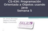 CS-434: Programación Orientada a Objetos usando Java Semana 5