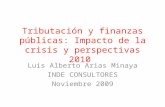 Tributación y finanzas públicas: Impacto de la crisis y perspectivas 2010