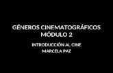 GÉNEROS CINEMATOGRÁFICOS MÓDULO 2