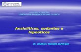 FACULTAD DE MEDICINA UNIDAD DE FARMACOLOGIA CLINICA Ansiolíticos, sedantes e hipnóticos