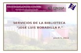 Servicios  de la Biblioteca  “José  Luis Bobadilla F .”