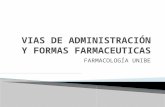 VIAS DE  ADMINISTRACIÓN  Y FORMAS FARMACEUTICAS