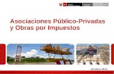 Asociaciones Público-Privadas y Obras por Impuestos