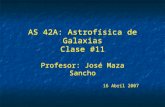 AS 42A: Astrof ísica de Galaxias Clase #11