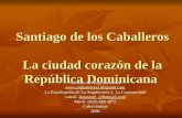 Santiago de los Caballeros  La ciudad corazón de la República Dominicana