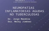 NEUMOPATIAS  INFLAMATORIAS AGUDAS NO TUBERCULOSAS
